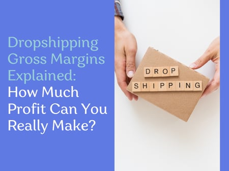 Dropshipping Gross Margins