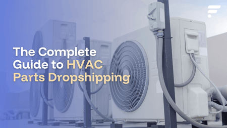 HVAC Parts Dropshipping