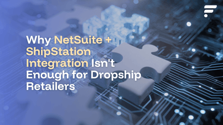 NetSuite + ShipStation Integration