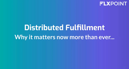 Distributed Fulfillment